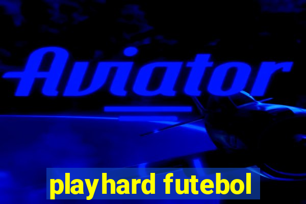 playhard futebol